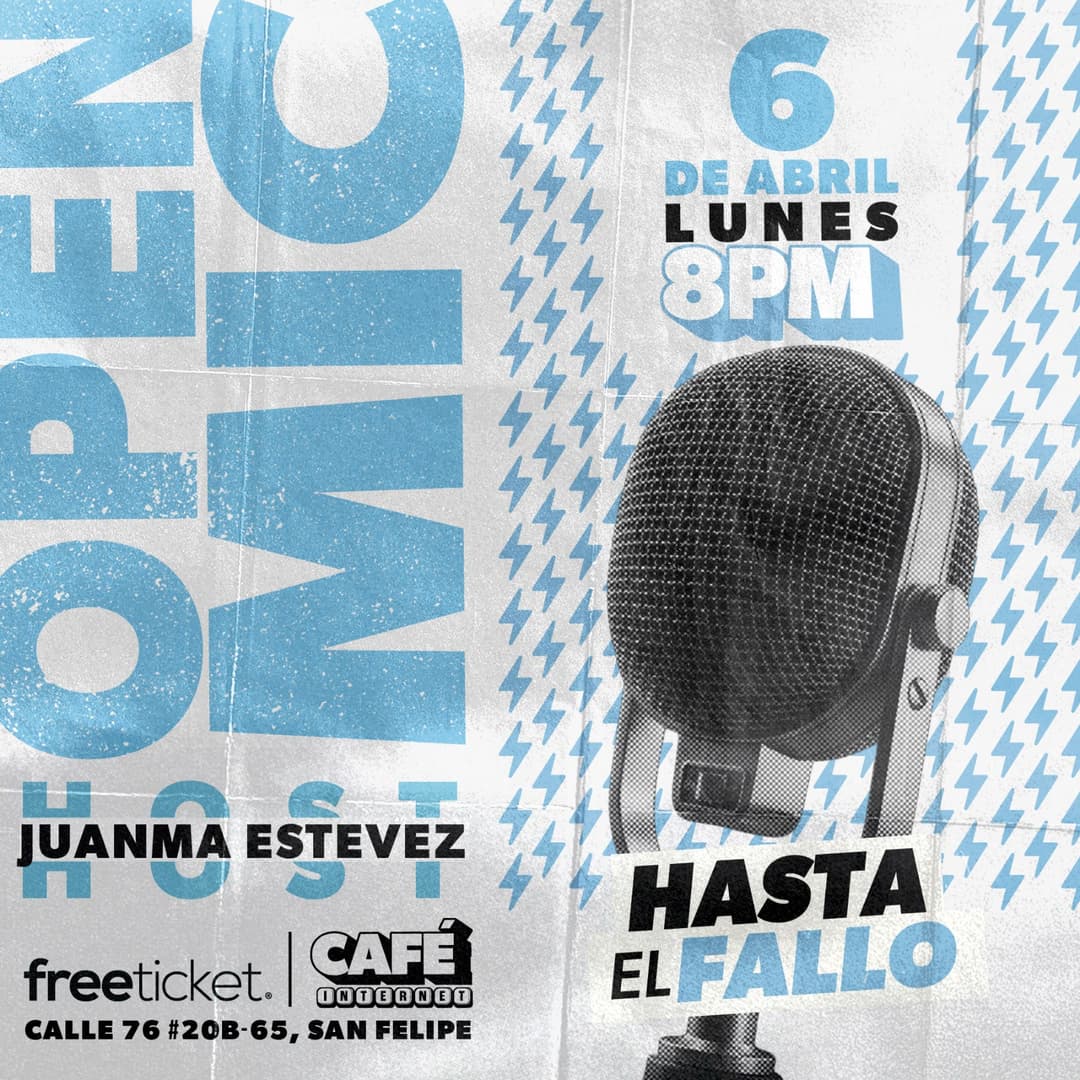 OPEN MIC - HASTA EL FALLO