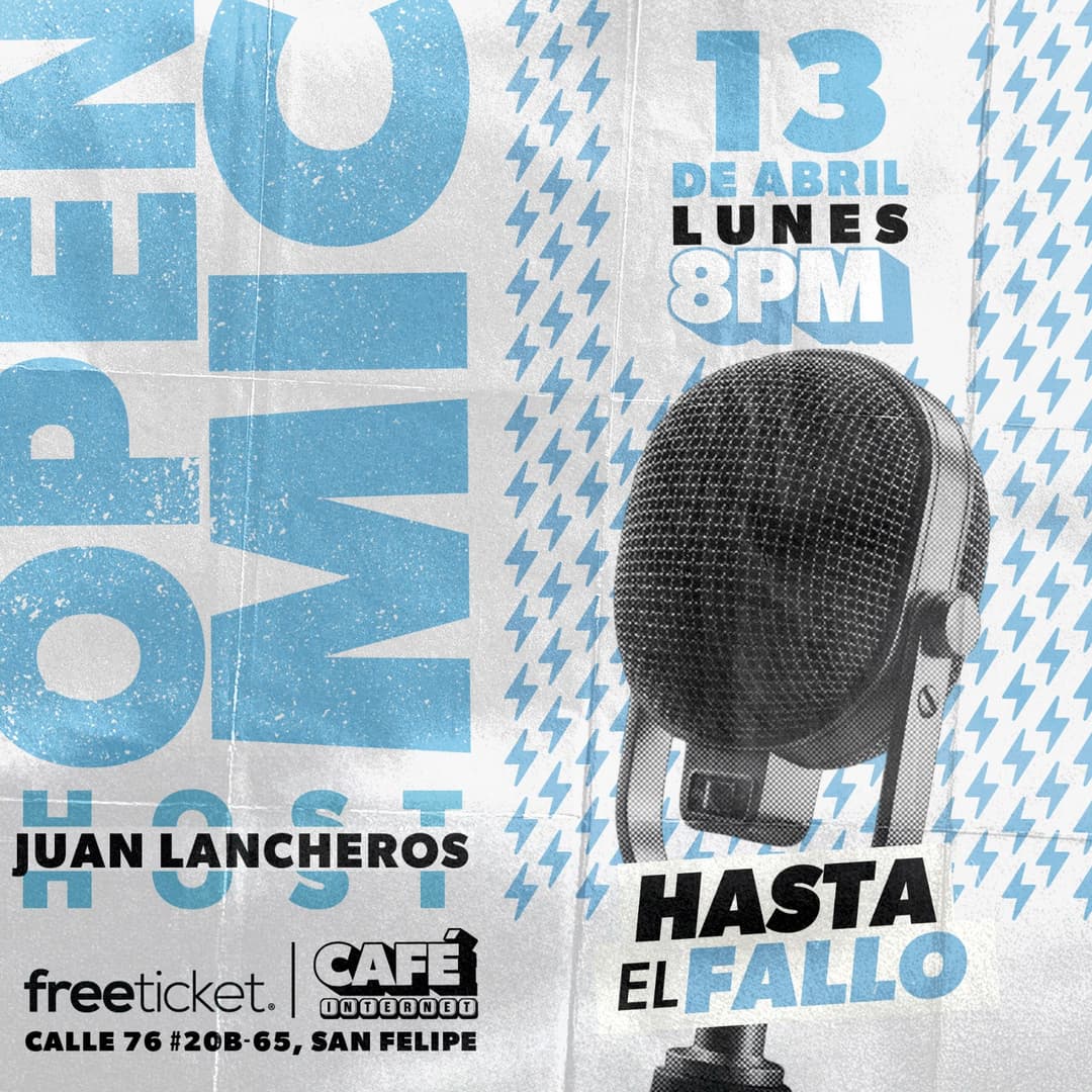 OPEN MIC - HASTA EL FALLO