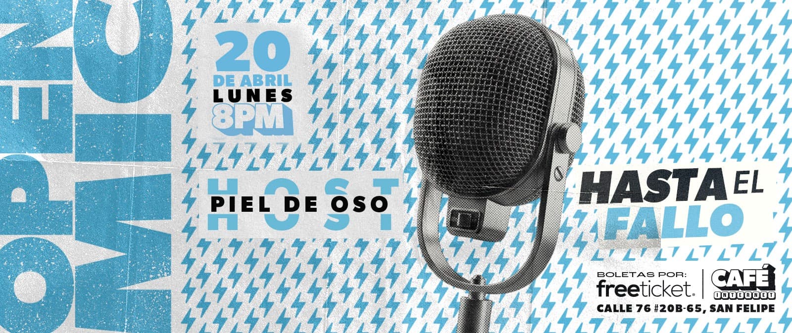 OPEN MIC - HASTA EL FALLO