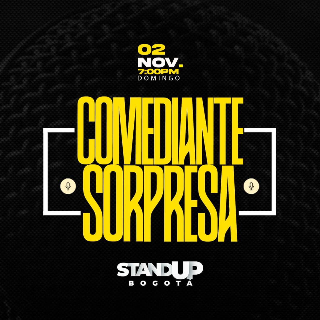 COMEDIANTE SORPRESA